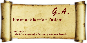 Gaunersdorfer Anton névjegykártya